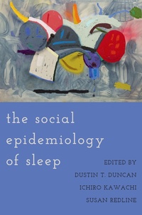 Abbildung von: The Social Epidemiology of Sleep - OUP eBook