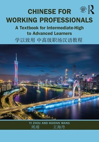 Abbildung von: Chinese for Working Professionals - Routledge