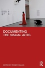 Cover: Documenting the Visual Arts - Routledge