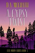 Cover: A Gypsy Twist (Full Moon Series, #5) - Full Moon Series