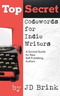 Cover: Top Secret Codewords for Indie Writers (Codewords for Writers, #1) - Codewords for Writers