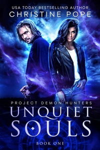 Enlarge image Cover: Unquiet Souls (Project Demon Hunters, #1) - Dark Valentine Press
