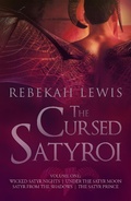 Cover: The Cursed Satyroi: Volume One - The Cursed Satyroi