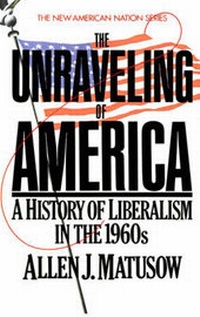 Abbildung von: The Unravelling of America - HarperPerennial