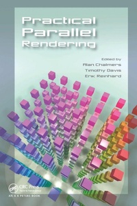 Enlarge image Cover: Practical Parallel Rendering - CRC Press