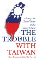 Cover: The Trouble with Taiwan - Zed Books Ltd