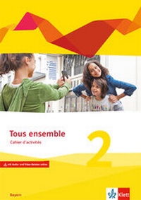 Abbildung von: Tous ensemble 2. Ausgabe Bayern - Klett
