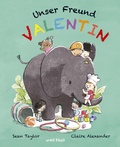 Cover: Unser Freund Valentin - Orell F&uuml;ssli Verlag