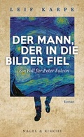 Cover: Der Mann, der in die Bilder fiel - Nagel & Kimche