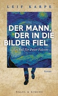Cover: Der Mann, der in die Bilder fiel - Nagel & Kimche
