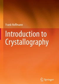 Enlarge image Cover: Introduction to Crystallography - Springer