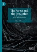 Cover: The Forest and the EcoGothic - Palgrave Macmillan