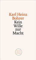 Cover: Kein Wille zur Macht - Hanser