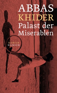 Enlarge image Cover: Palast der Miserablen - Hanser