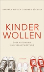 Cover: Kinder wollen - Hanser