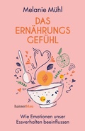 Cover: Das Ern&auml;hrungsgef&uuml;hl - hanserblau