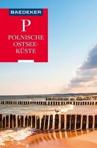 Abbildung von: Baedeker Reiseführer E-Book Polnische Ostseeküste, Masuren, Danzig - Baedeker