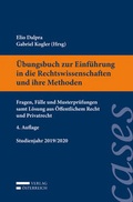 Cover: &Uuml;bungsbuch zur Einf&uuml;hrung in die Rechtswissenschaften und ihre Methoden - Verlag &Ouml;sterreich