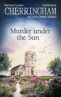Abbildung von: Cherringham - Murder under the Sun - Lübbe