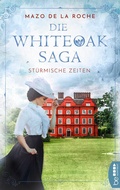 Cover: Die Whiteoak-Saga. St&uuml;rmische Zeiten - beHEARTBEAT