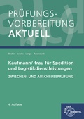 Cover: Pr&uuml;fungsvorbereitung aktuell - Kaufmann/-frau f&uuml;r Spedition - Europa-Lehrmittel