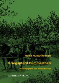 Abbildung von: Kriegspferd Pummelchen - Aisthesis