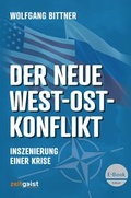 Cover: Der neue West-Ost-Konflikt - Verlag zeitgeist Print & Online
