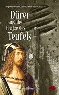 Cover: D&uuml;rer und die Fratze des Teufels - Wellh&ouml;fer Verlag