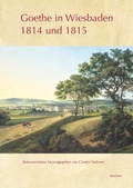 Cover: Goethe in Wiesbaden 1814 und 1815 - Reichert Verlag
