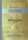 Cover: Helmsheim 769-2019. Dorf und d&ouml;rfliches Leben im Wandel - verlag regionalkultur