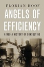 Cover: Angels of Efficiency - Oxford University Press Inc