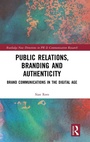 Cover: Public Relations, Branding and Authenticity - Routledge