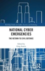 Cover: National Cyber Emergencies - Routledge