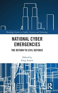 Enlarge image Cover: National Cyber Emergencies - Routledge