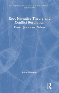 Enlarge image Cover: Root Narrative Theory and Conflict Resolution - Routledge