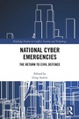 Cover: National Cyber Emergencies - Routledge