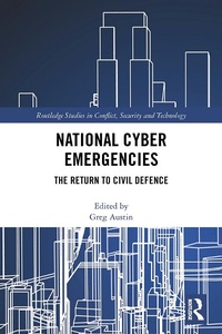 Enlarge image Cover: National Cyber Emergencies - Routledge