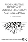 Cover: Root Narrative Theory and Conflict Resolution - Routledge