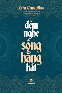 Abbildung von: Dem Nghe Song H?ng Hat - C. Mindfulness LLC and Bodhi Media Publisher