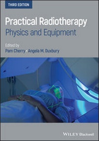 Enlarge image Cover: Practical Radiotherapy - Wiley