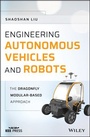 Cover: Engineering Autonomous Vehicles and Robots - Wiley-ISTE