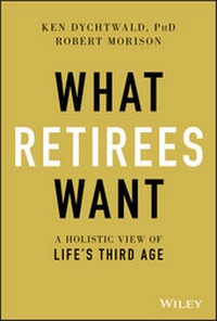 Abbildung von: What Retirees Want - Wiley-Scrivener