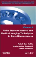 Bild: Finite Element Method and Medical Imaging Techniques in Bone Biomechanics - Wiley