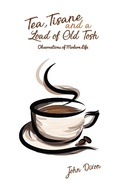 Cover: Tea, Tisane and a Load of Old Tosh - Austin Macauley Publishers