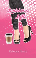 Cover: Louisiana Latte - Austin Macauley Publishers