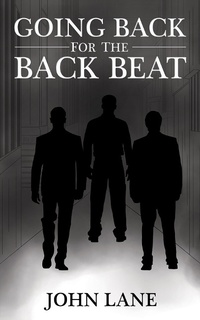 Enlarge image Cover: Going Back for the Back Beat - Austin Macauley Publishers