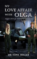 Cover: My Love Affair With Olga - Austin Macauley Publishers