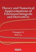 Cover: Theory and Numerical Approximations of Fractional Integrals and Derivatives - Society for Industrial & Applied Mathematics,U.S.