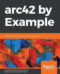 Enlarge image Cover: arc42 by Example - Packt Publishing
