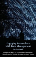 Cover: Engaging Researchers with Data Management - Open Book Publishers